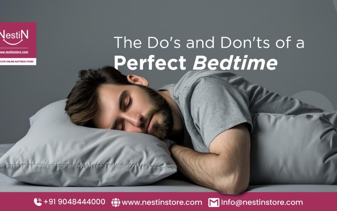 The Do's and Don'ts of a Perfect Bedtime