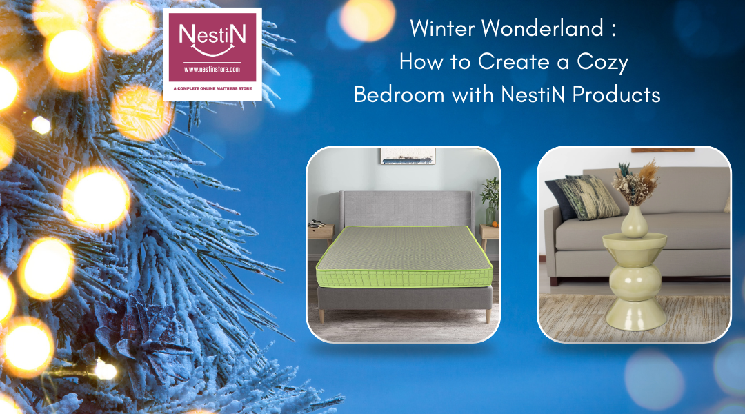 Winter Wonderland: How to Create a Cosy Bedroom with Nestin Products