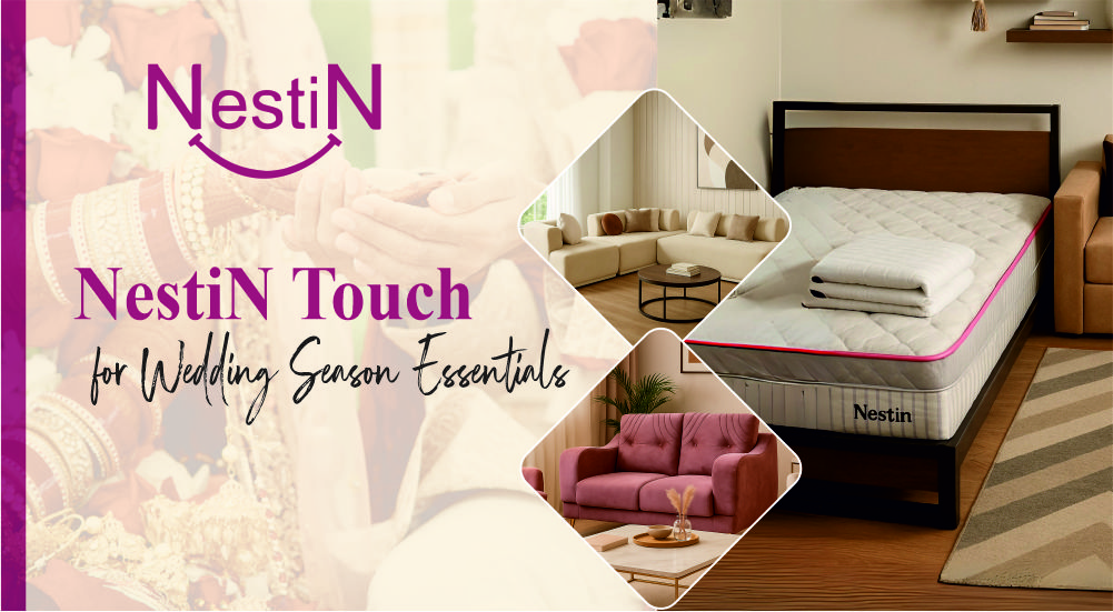 NestiN Touch for Wedding Season Essentials