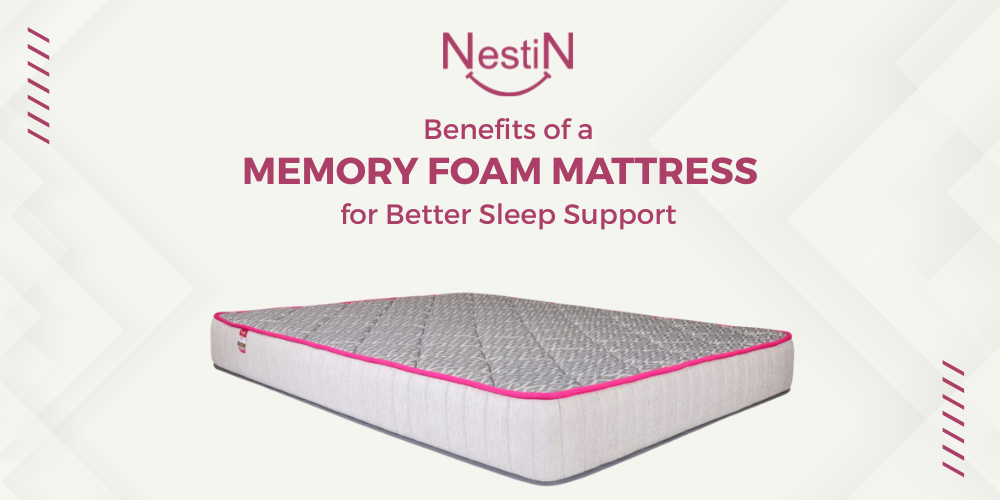 Benefits of a Memory Foam Mattress for Better Sleep Support