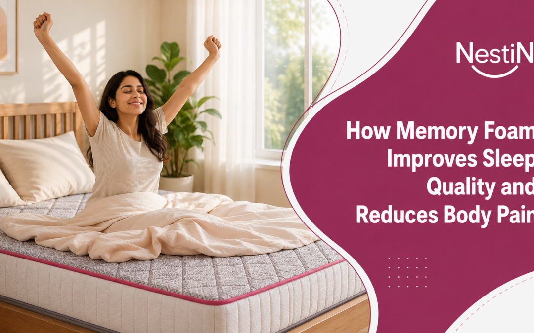 How Memory Foam Improves Sleep Quality and Reduces Body Pain?